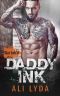 [Get Ink'd 01] • Daddy Ink (Get Ink'd Book 1)